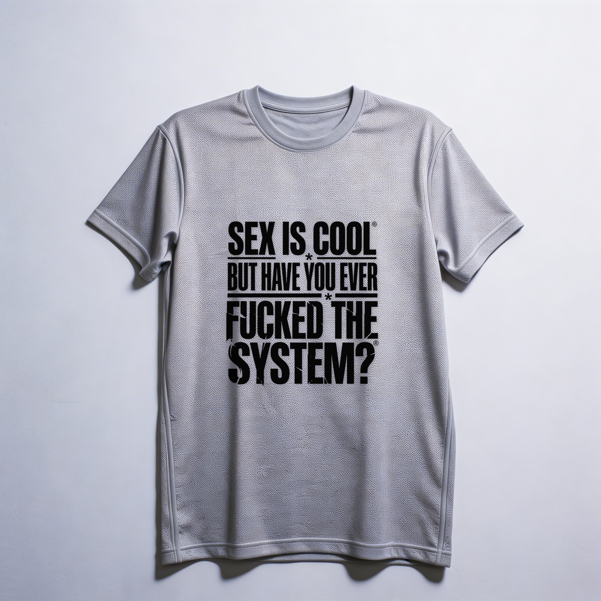 Camiseta_dry_fit_cinza_claro_que_isso_camarada_-_Sex_is_cool_but_have_you_ever_fucked_the_system | Sex is cool but have you ever fucked the system?