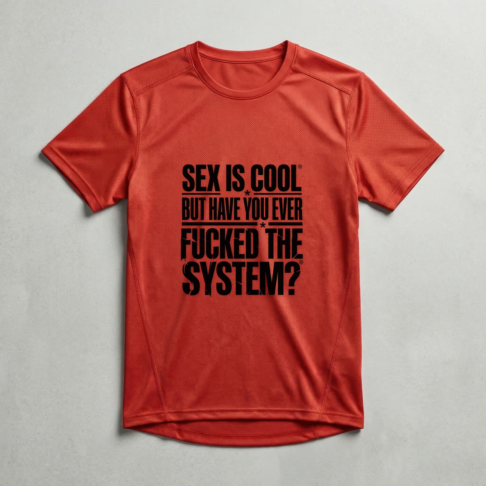 Camiseta_dry_fit_vermelho_que_isso_camarada_-_Sex_is_cool_but_have_you_ever_fucked_the_system | Sex is cool but have you ever fucked the system?