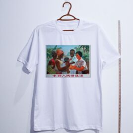 Camiseta_algodao_branco_que_isso_camarada_-_Amizade_entre_os_povos_da_China_e_da_Africa_e_profunda | Amizade entre os povos da China e da África é profunda