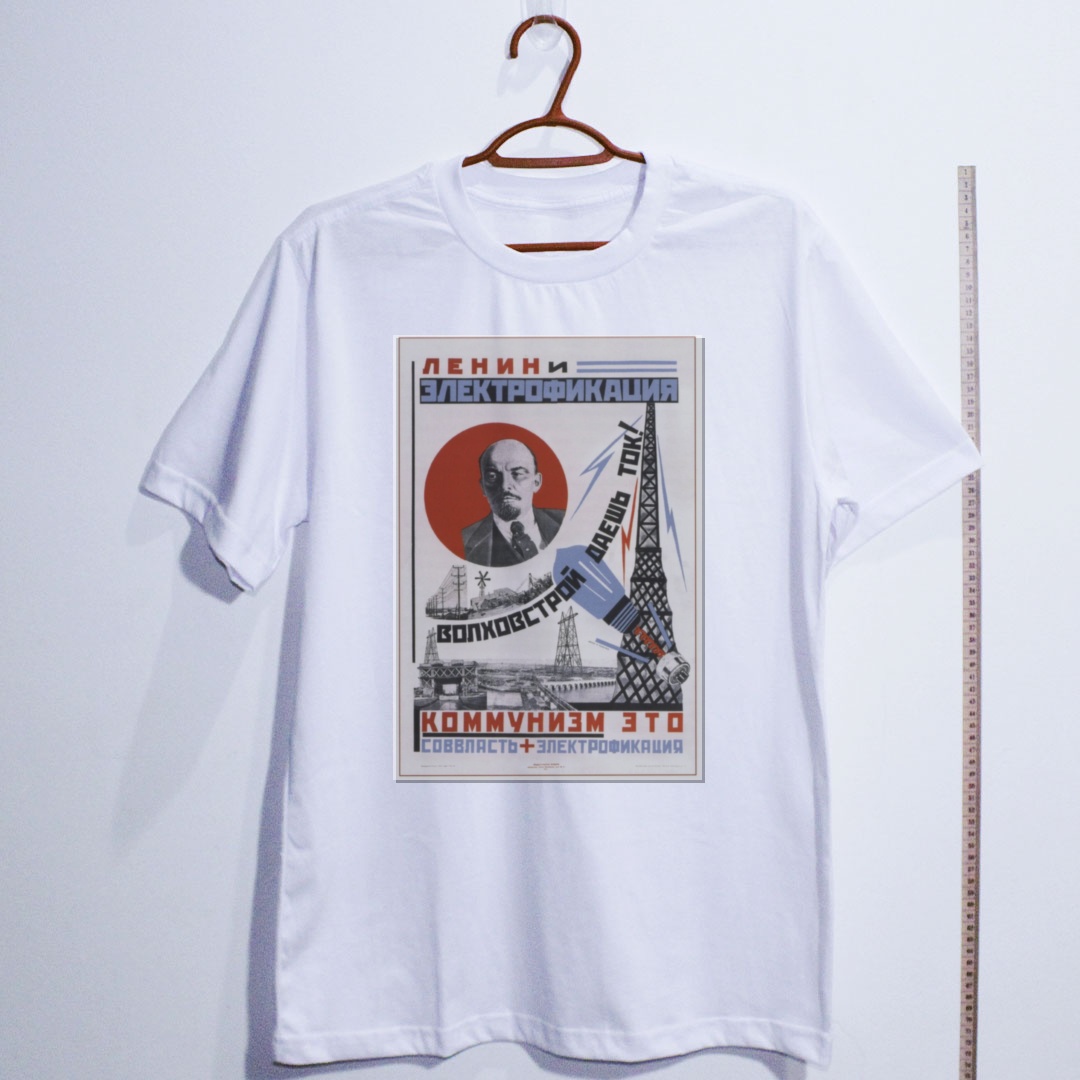 Camiseta_algodao_branco_que_isso_camarada_-_Lenin_e_a_eletrificacao_1924 | Lênin e a eletrificação 1924