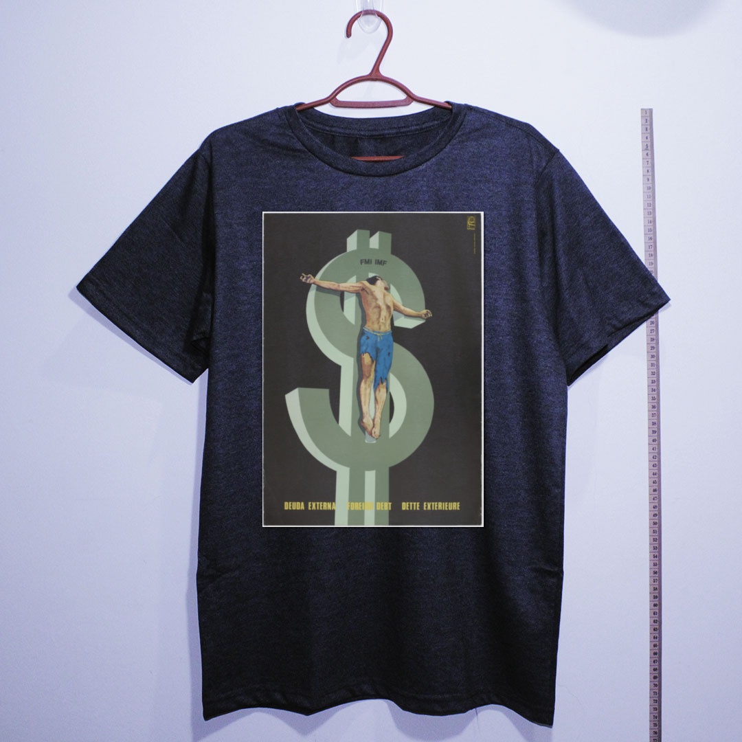 Camiseta_algodao_chumbo_que_isso_camarada_-_Divida_externa_crucifica_o_Terceiro_Mundo | Dívida externa crucifica o Terceiro Mundo