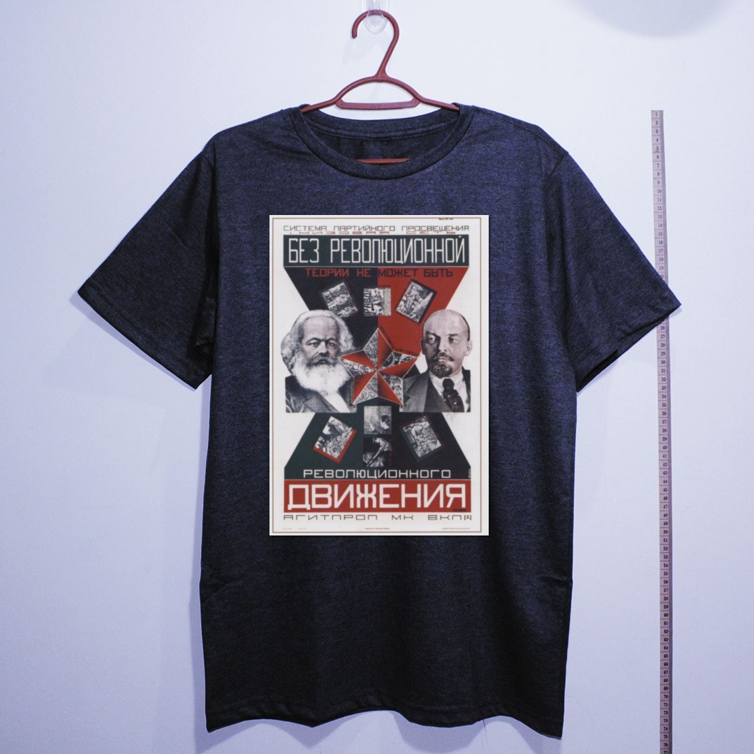 Camiseta_algodao_chumbo_que_isso_camarada_-_Sem_teoria_revolucionaria_nao_ha_movimento_revolucionario | Sem teoria revolucionária não há movimento revolucionário