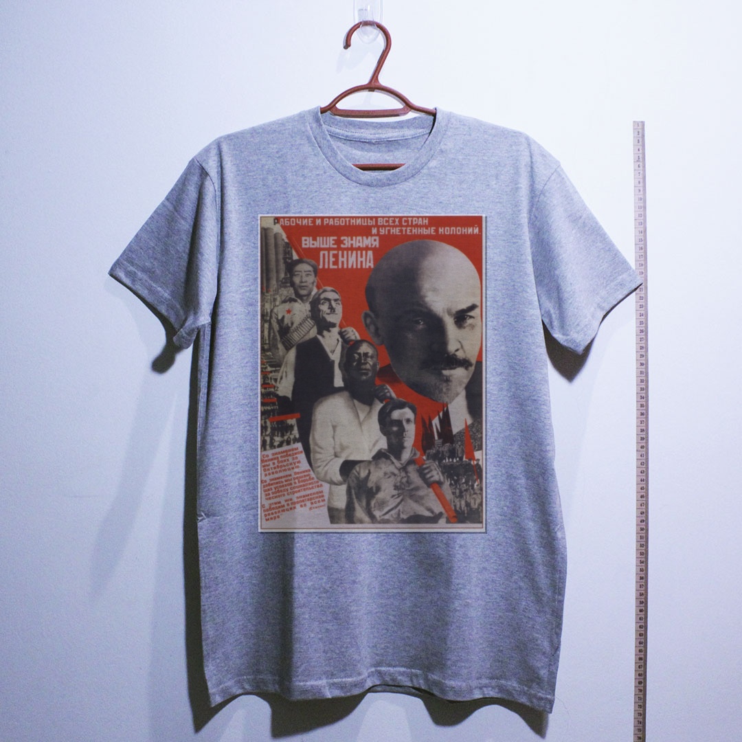 Camiseta_algodao_cinza_claro_que_isso_camarada_-_Erguei_a_bandeira_de_Lenin | Erguei a bandeira de Lênin