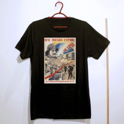 Camiseta_algodao_preto_que_isso_camarada_-_Toda_Moscou_constroi_o_metro | Toda Moscou constrói o metrô