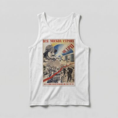 Camiseta_regata_branco_que_isso_camarada_-_Toda_Moscou_constroi_o_metro | Toda Moscou constrói o metrô