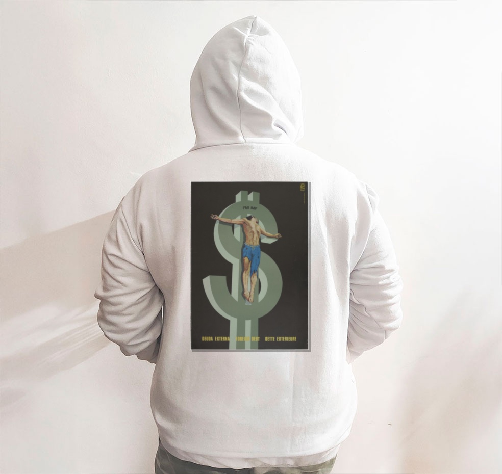 Moletom_branco_que_isso_camarada_-_Divida_externa_crucifica_o_Terceiro_Mundo | Dívida externa crucifica o Terceiro Mundo