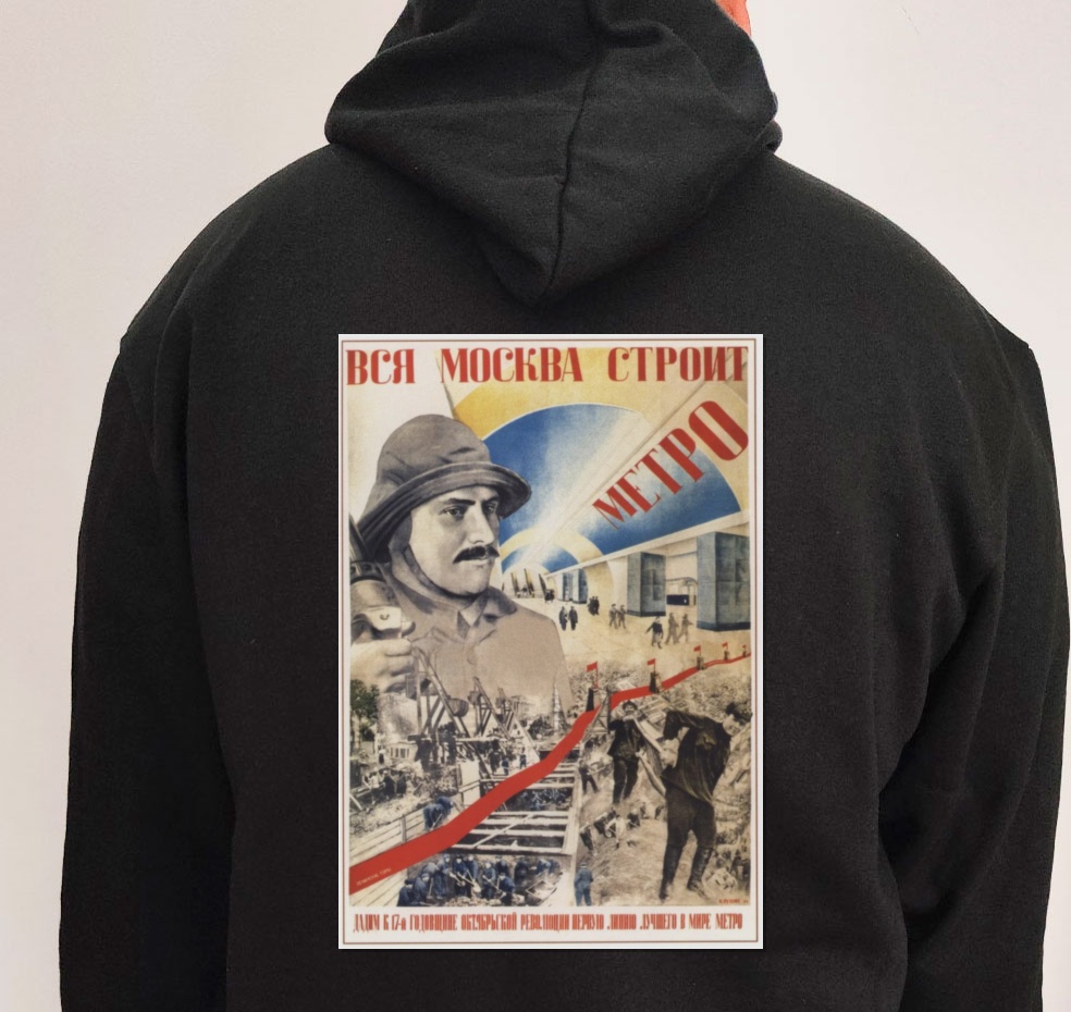 Moletom_preto_que_isso_camarada_-_Toda_Moscou_constroi_o_metro | Toda Moscou constrói o metrô
