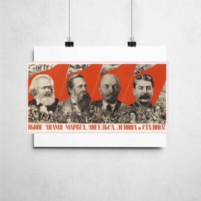 Poster_que_isso_camarada_-_Erguei_a_bandeira_de_Marx_Engels_Lenin_e_Stalin | Erguei a bandeira de Marx, Engels, Lênin e Stálin