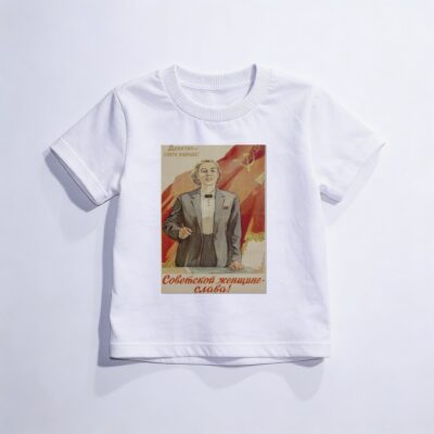 Camiseta_infantil_branco_que_isso_camarada_-_Gloria_a_mulher_sovietica | Glória a mulher soviética