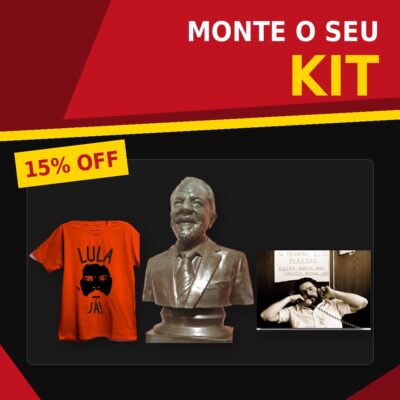 Kit Lula - monte o seu com 15% de desconto