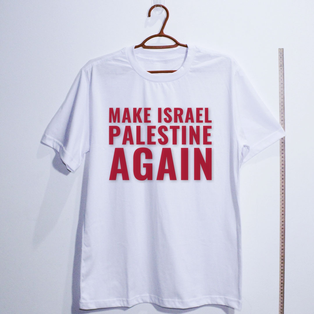 Camiseta_algodao_branco_que_isso_camarada_-_Make_Israel_Palestine_Again | Make Israel Palestine Again