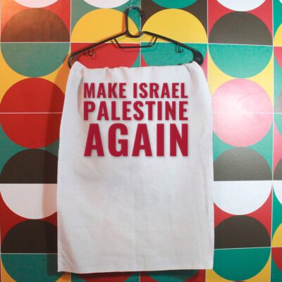 Pano_de_prato_unico_que_isso_camarada_-_Make_Israel_Palestine_Again | Make Israel Palestine Again