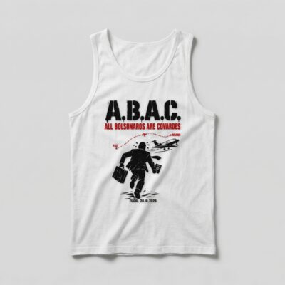 Camiseta_regata_branco_que_isso_camarada_-_ABAC_-_All_Bolsonaros_Are_Covardes | ABAC - All Bolsonaros Are Covardes