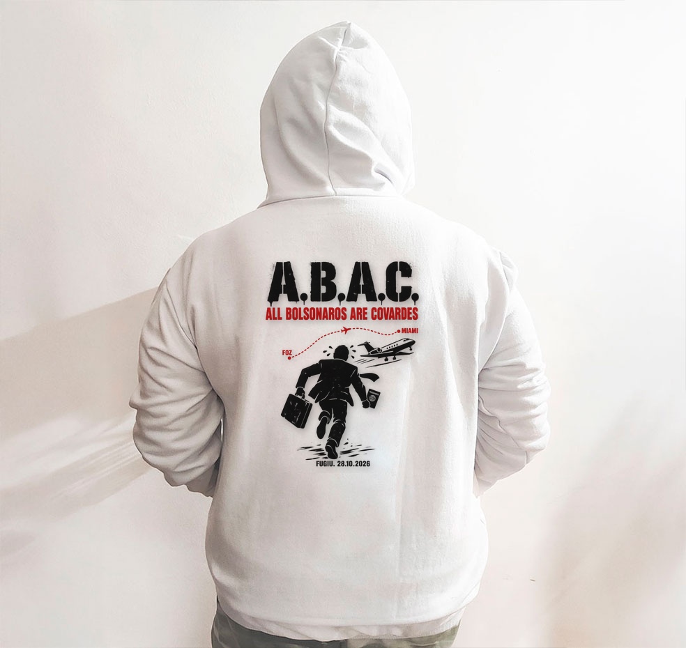 Moletom_branco_que_isso_camarada_-_ABAC_-_All_Bolsonaros_Are_Covardes | ABAC - All Bolsonaros Are Covardes